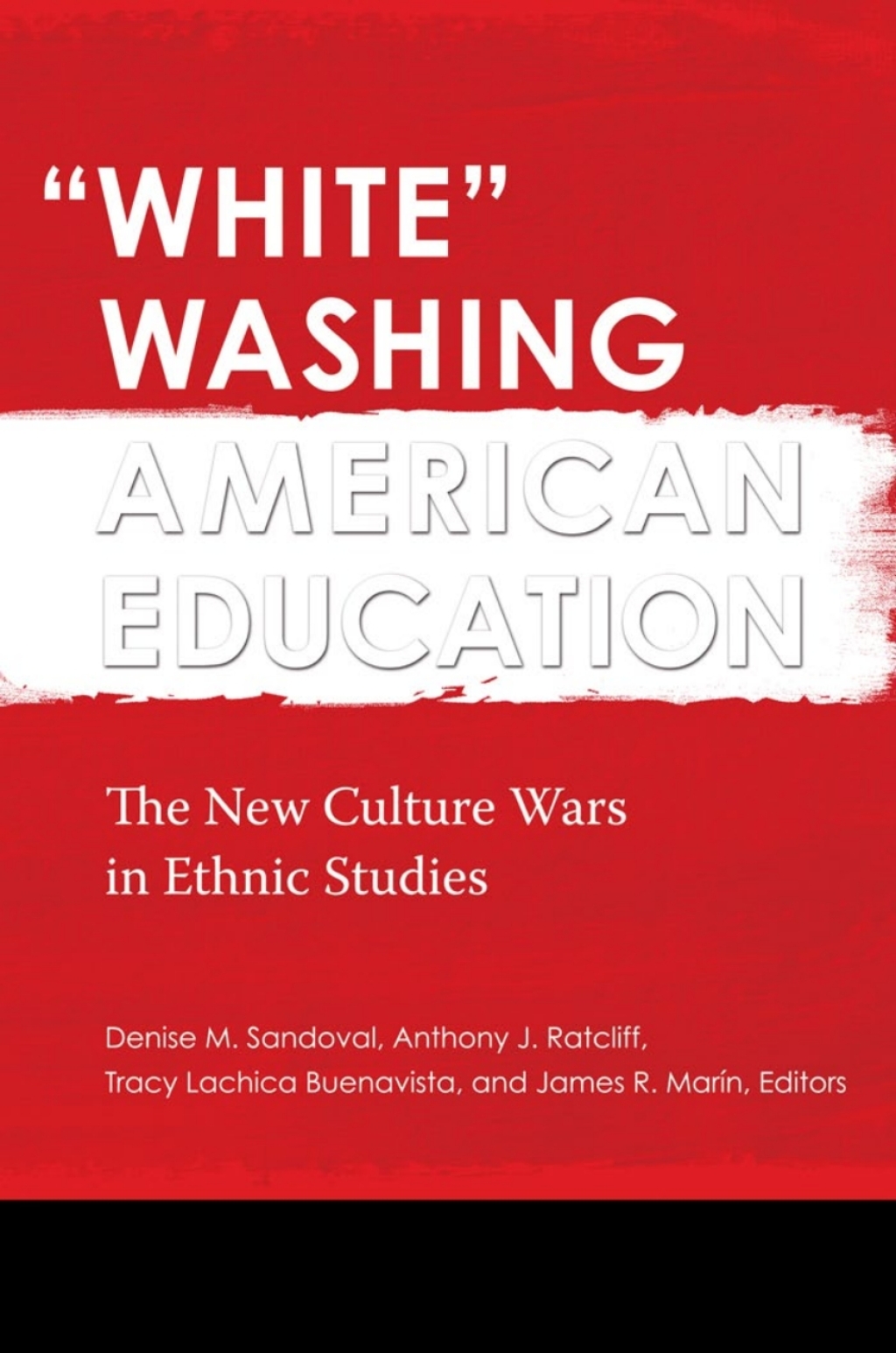 "White" Washing American Education [2 volumes] The New Culture Wars in Ethnic Studies [2 volumes] 1st Edition â€“ PDF/EPUB Version Downloadable